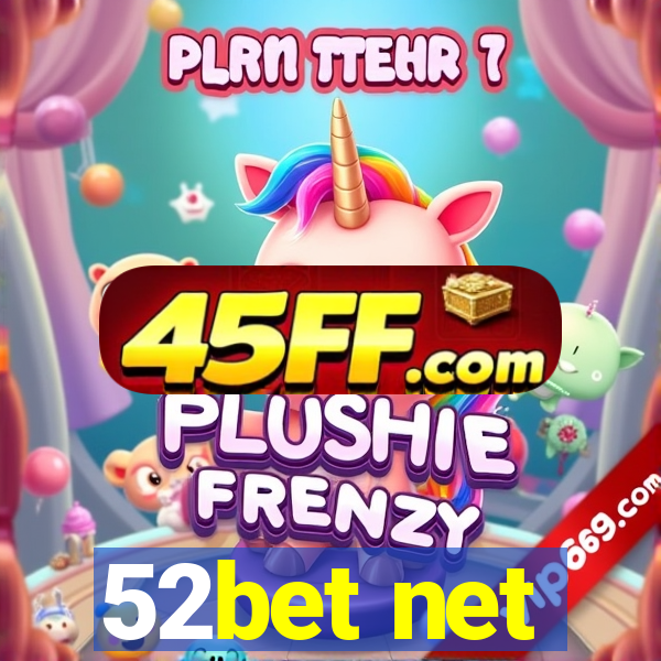 52bet net